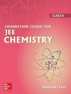 Foundation Course For JEE Chemistry - Class 8 1 Edition