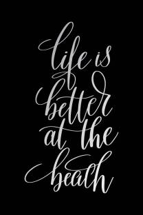 Posters | life is better at the beach Quote Printed Poster | funny poster | Inspirational posters Motivational posters Funny quotes posters| Posters with quotes by 100yellow- Black Paper Print