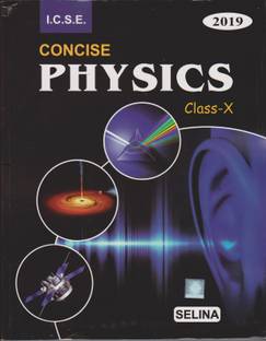 Concise Physics For ICSE Class 10th For 2019 Examination
