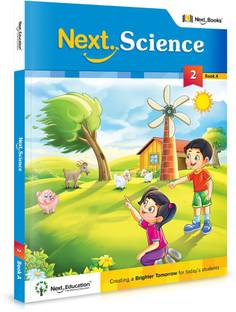 Next Science - Level 2 - Book A  - CLASS 2 SCIENCE BOOK A