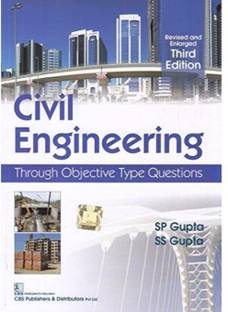 Civil Engineering: Through Objective Type Questions (English) 3rd Revised & Enlarged Edition