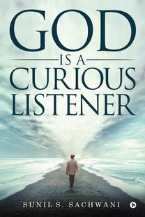 God is a Curious Listener