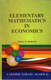 ELEMENTARY MATHEMATICS IN ECONOMICS