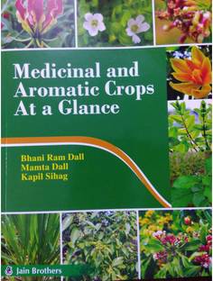 Medicinal And Aromatic Crops At A Glance