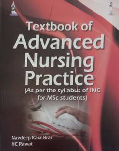 TEXTBOOK OF ADVANCED NURSING PRACTICE (AS PER THE SYLLABUS OF INC FOR MSC STUDENTS) 1st  Edition