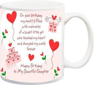 ME&YOU Gift for Daughter On Birthday; HappyBirthday To My Beautiful Daughter! (IZ17JPMU-872) Printed Ceramic Coffee Mug