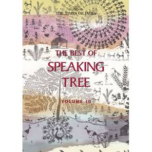 THE BEST OF SPEAKING TREE VOL 10 -RS 299  - NIL