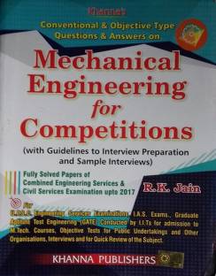 Conventional & Objective Type Questions & Answers On Mechanical Engineering For Competitions (R K Jain)