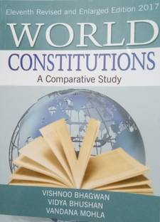 WORLD CONSTITUTIONS : A COMPARATIVE STUDY