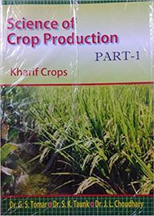 Science Of Crop Production PART-1 (Kharif Crops)
