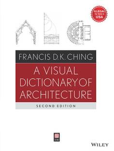 A Visual Dictionary of Architecture