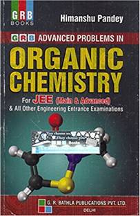GRB Advanced Problems In Organic Chemistry For JEE (Main And Advanced) (2018-2019)