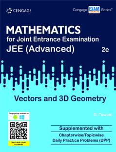 Mathematics for Joint Entrance Examination Jee (Advanced) Vectors and 3D Geometry  - Supplemented With Chapterwise/Topicwise Daily Practice Problems (DPP)