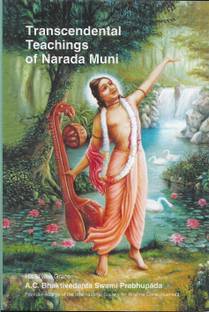 Transcendental Teachings Of Narada Muni