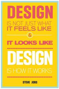 Steve Jobs Design Is How It Works Poster Art | Inspirational Posters For Offices Paper Print