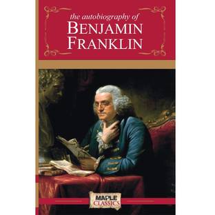 The Autobiography of Benjamin Franklin