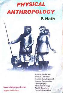 Physical Anthropology By P. Nath