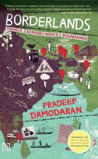 Borderlands  - Travels Across India’s Boundaries
