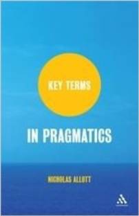 Key Terms in Pragmatics