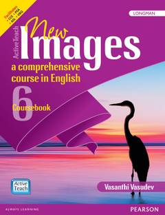 Active Teach: New Images - English course book for CBSE class 6 by Pearson