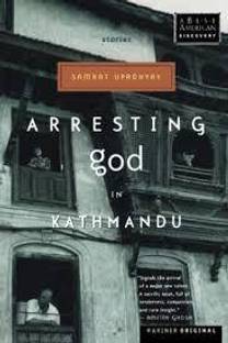 Arresting God in Kathmandu