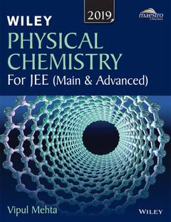 Wiley's Physical Chemistry for Jee (Main & Advanced)