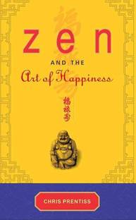 Zen And The Art Of Happiness (English)