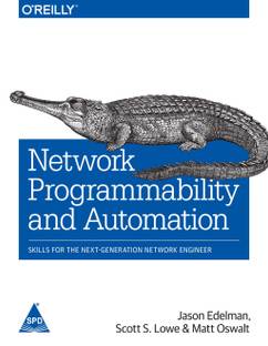 Network Programmability and Automation: Skills for the Next-Generation Network Engineer (English, Paperback, Scott Lowe, Jason Edelman, Matt Oswalt)
