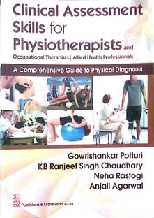 Clinical Assessment Skills For Physiotherapists and Occupationals Therapists/Allied Health Professionals