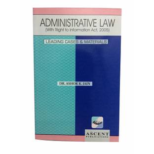 Administrative Law (With Right to Information Act, 2005)