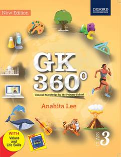 GK 360 Degrees 3: General Knowledge for the Primary School  - With Values and Life Skills - Oxford Areal First Edition