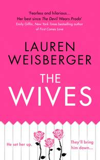 The Wives  - He Set Her Up, They'll Bring Him Down…