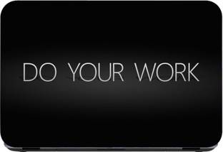 Flipkart SmartBuy Do your work 3m or avery imported vinyl woith lamination Laptop Skin Compatible for 15.6 inch