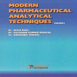 Modern Pharmaceutical Analytical Techniques Vol I