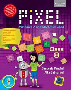 Pixel Class 8: Windows 7 and MS Office 2013