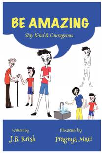 Be Amazing  - Stay Kind & Courageous