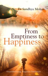 From Emptiness to Happiness