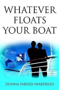 Whatever Floats Your Boat