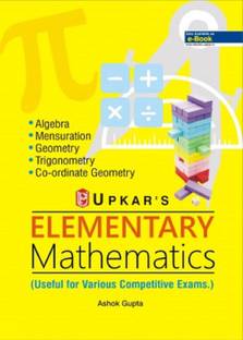 Elementary Mathematics (Useful for Various Competitive Exams.)