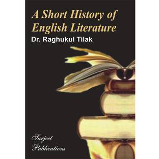 A SHORT HISTORY OF ENGLISH LITERATURE