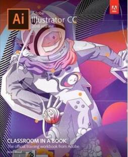 Adobe Illustrator CC Classroom In A Book 2018 Release