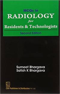 MCQS in Radiology for Residents and Technologists