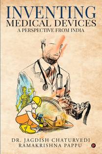Inventing medical devices – A perspective from India