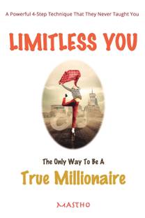 Limitless You The Only Way To Be A True Millionaire