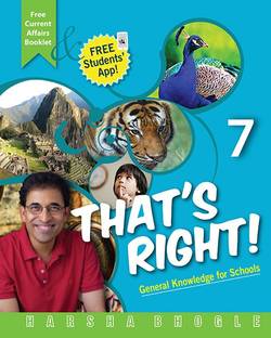 Thatâ€™s Right; General Knowledge for Schools Class VII