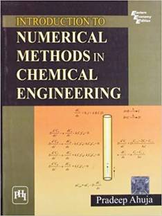 Introduction to Numerical Methods in Chemical Engineering