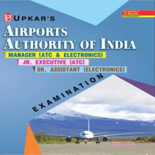Airports Authority Of India Manager (ATC & Electronics) Je Executive (ATC) Sr Assistant (Electronics)