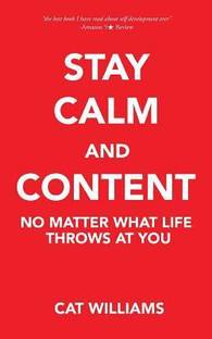 Stay Calm And Content