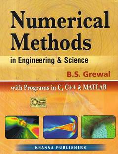 Numerical Methods in Engineering & Science with Programs in C, C++ & MATLAB