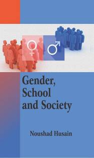 GENDER, SCHOOL AND SOCIETY